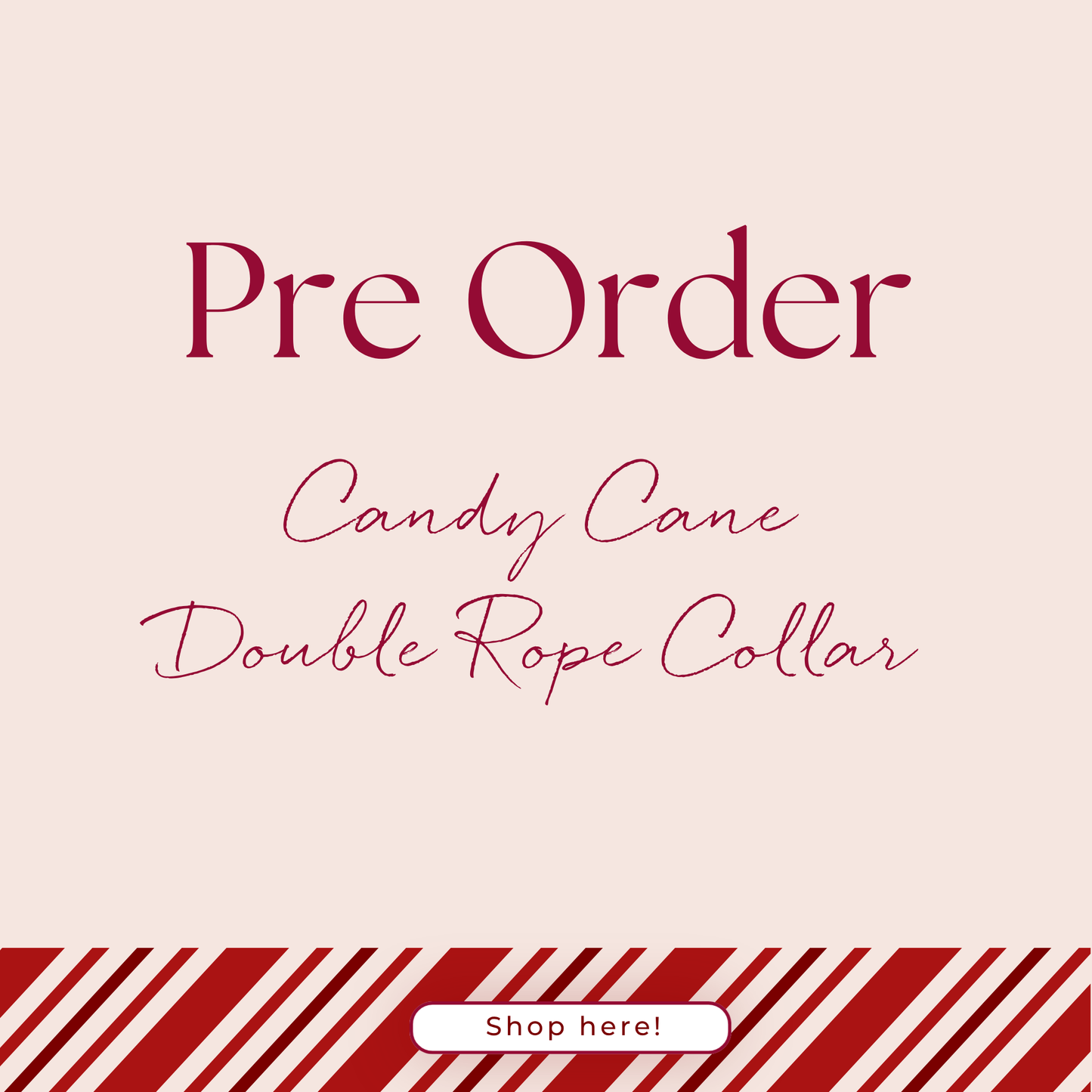 PRE ORDER - Candy Cane Double Layer Rope Collar